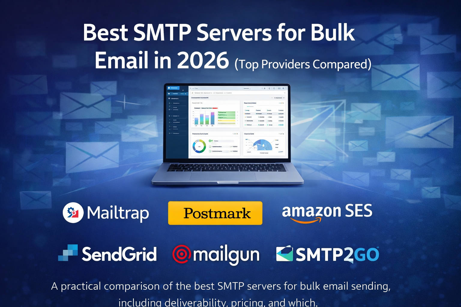 Best SMTP Servers for Bulk Email in 2026 (Top Providers Compared)